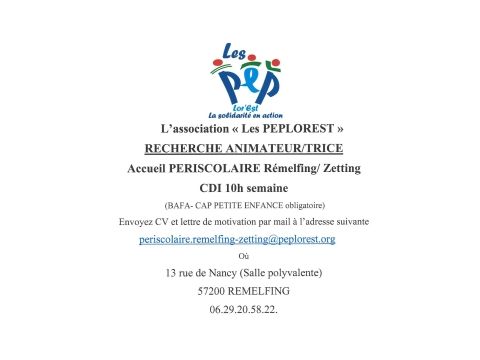 Offres d'emploi des PEP 57 pour l'accueil périscolaire du RPI Rémelfing Zetting Offres d'emploi des PEP 57 pour l'accueil périscolaire du RPI Rémelfing Zetting